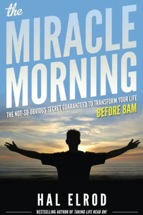 7 Books on Small Changes that Drive Large Results - The Miracle Morning by Hal Elrod
