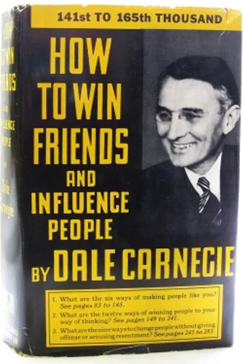 How to Win Friends and Influence People by Dale Carnegie