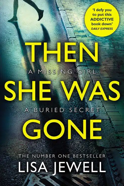 Then She Was Gone – Lisa Jewell