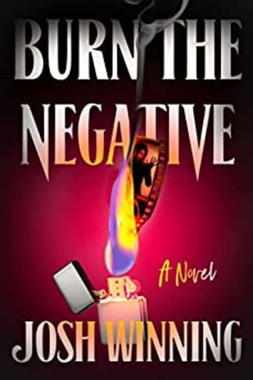 Most Anticipated Horror Novels of 2023 - Burn the Negative by Josh Winning (July)
