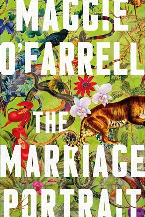 10 Must-Read Recommendations of 2022 by Gobookmart - The Marriage Portrait by Maggie O’Farrell