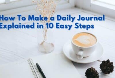 कैसे एक दैनिक पत्रिका बनाने के लिए 10 आसान चरणों में समझाया गया