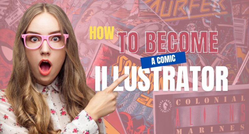 How to Become Comic Illustrator