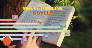 Multi-Timeline Novels You Won’t Want to Put Down