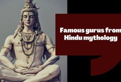 हिंदू पौराणिक कथाओं के प्रसिद्ध गुरु