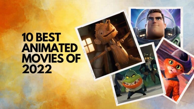 10 की 2022 सर्वश्रेष्ठ एनिमेटेड फिल्में