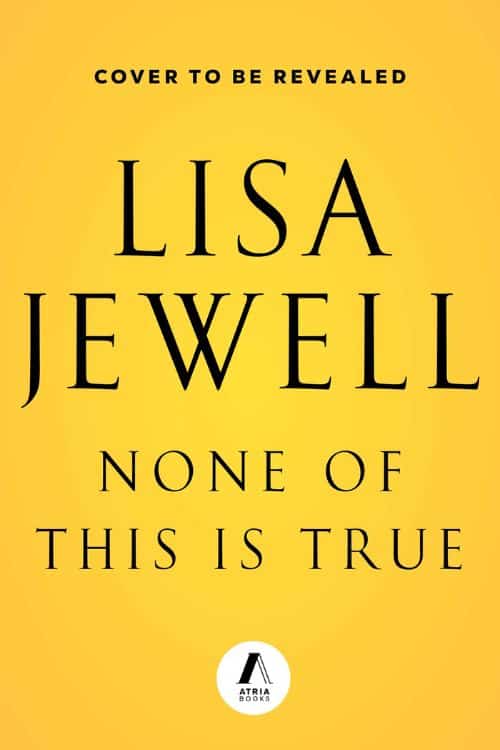 15 Most Anticipated Thriller Books of 2023 - None of This is True