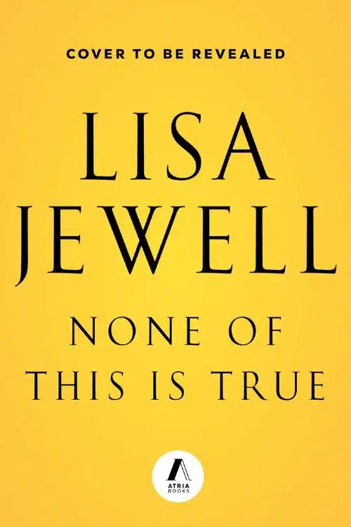 15 Most Anticipated Thriller Books of 2023 - None of This is True