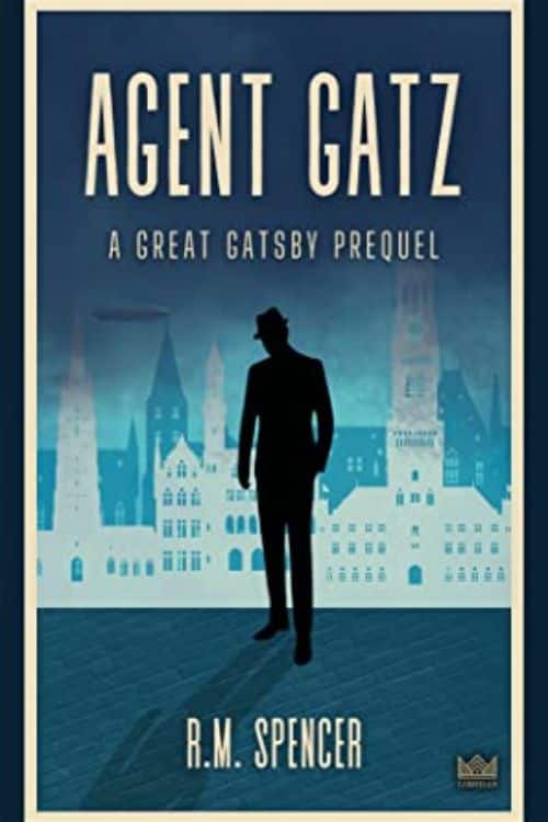 15 Most Anticipated Thriller Books of 2023 - Agent Gatz: A Great Gatsby Prequel