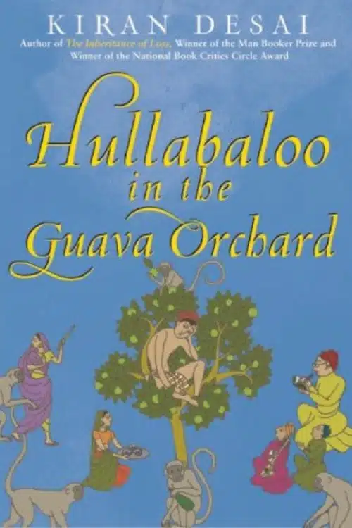 Biography of Kiran Desai | Life and Works - Hullabaloo in the Guava Orchard