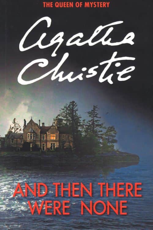 And Then There Were None by Agatha Christie