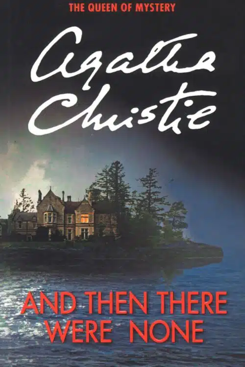 And Then There Were None by Agatha Christie
