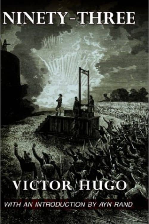 5 Classic Novels of Victor Hugo That You Must Read - Ninety-Three (1874)