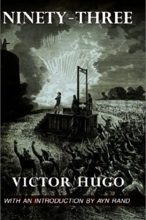 5 Classic Novels of Victor Hugo That You Must Read - Ninety-Three (1874)