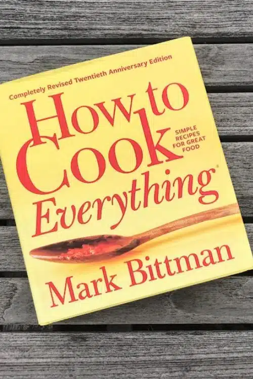Best Cookbooks To Inspire and Motivate Your Cooking Skills - How to Cook Everything by Mark Bittman