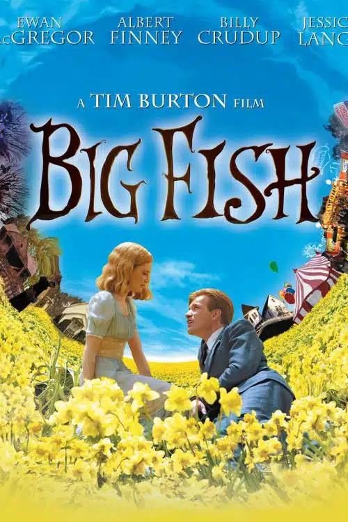 Top 10 Movies to Watch on a Rainy Day - Big Fish