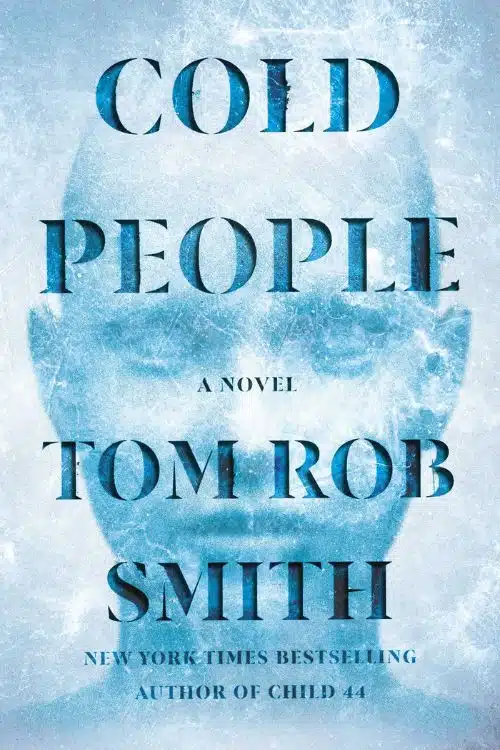 Cold People by TOM ROB SMITH