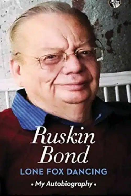 Top 10 Books of Ruskin Bond - Lone Fox Dancing