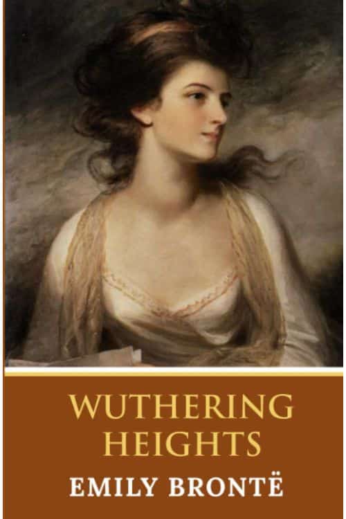 Wuthering Heights by Emily Bronte