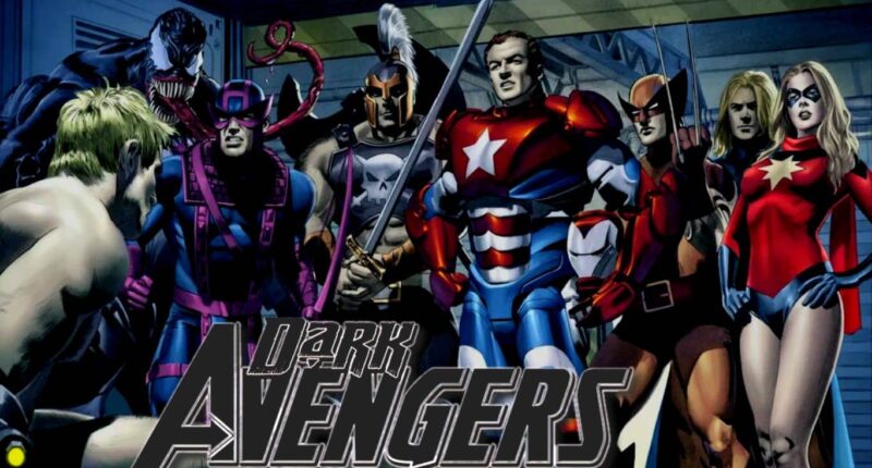 Everything About Dark Avengers You Need To Know