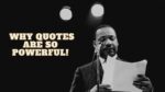 Why quotes are so powerful