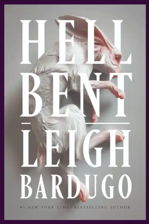 Hell Bent by Leigh Bardugo