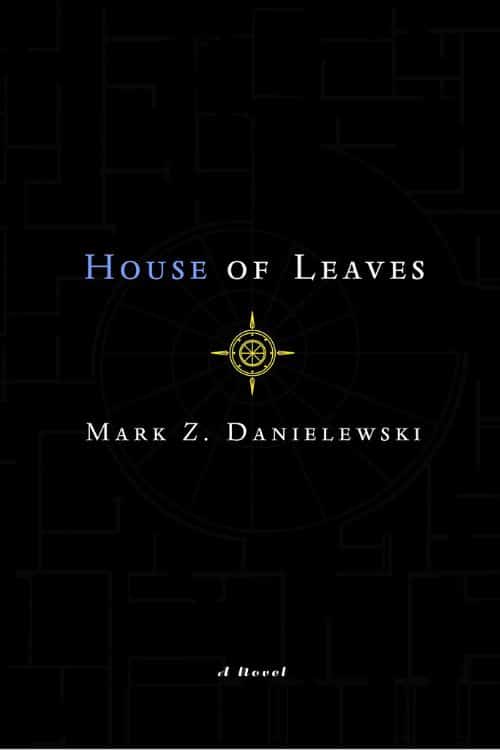 House of Leaves by Mark Z. Danielewski