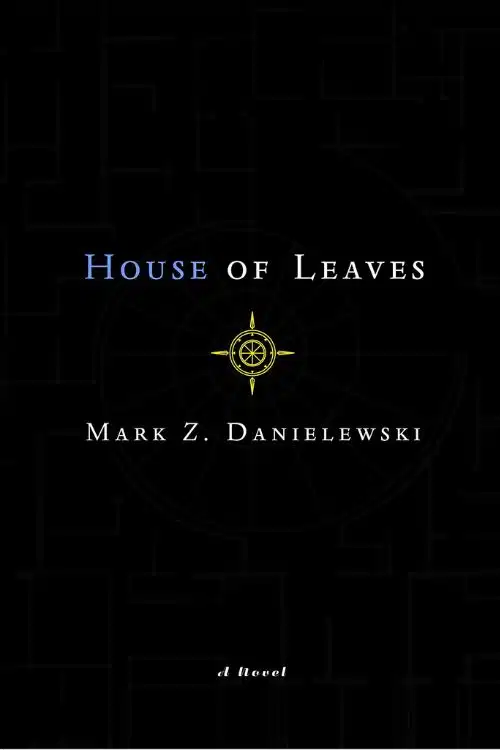 House of Leaves by Mark Z. Danielewski