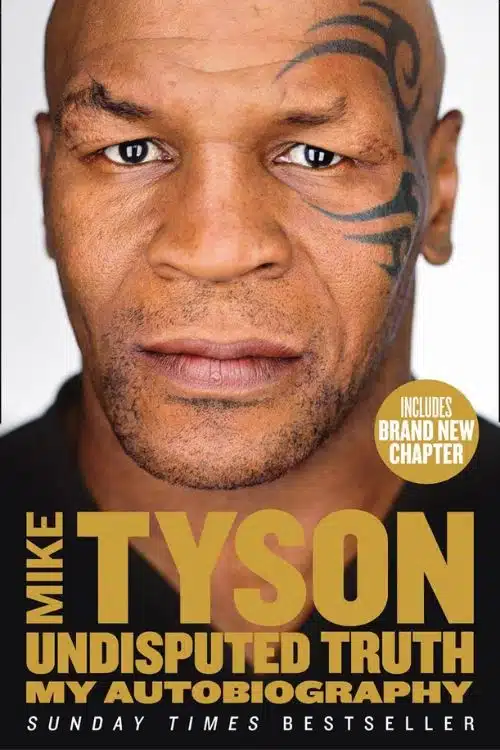 Undisputed Truth by Mike Tyson