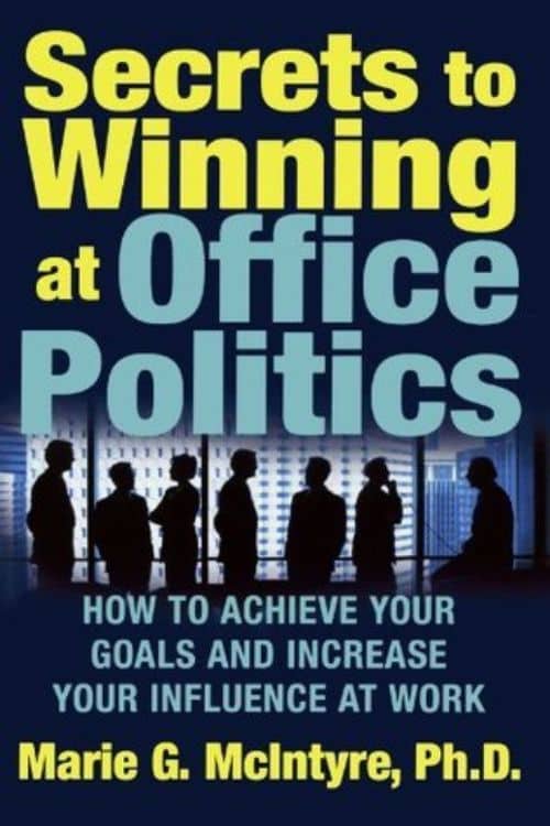 Secrets to Winning at Office Politics