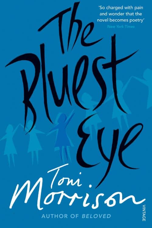 The Bluest Eye by Toni Morrison