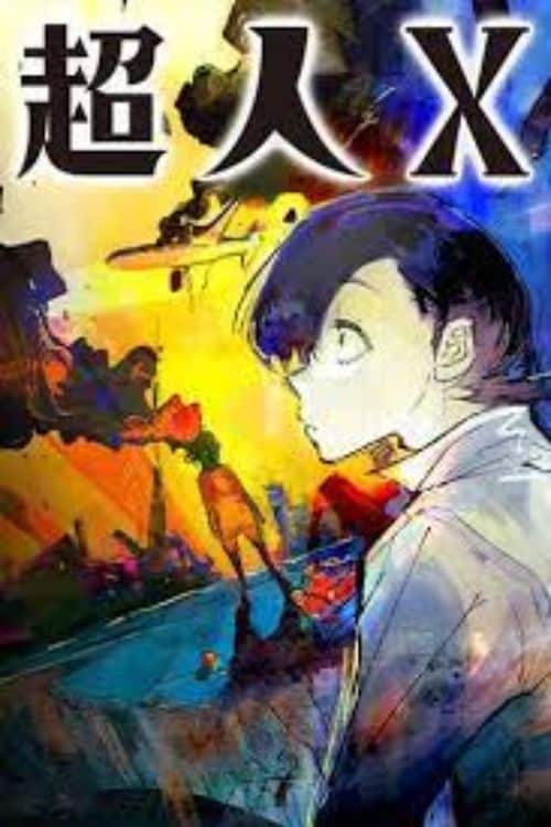 15 Best Manga To Read In 2023 - Choujin X By Sui Ishida