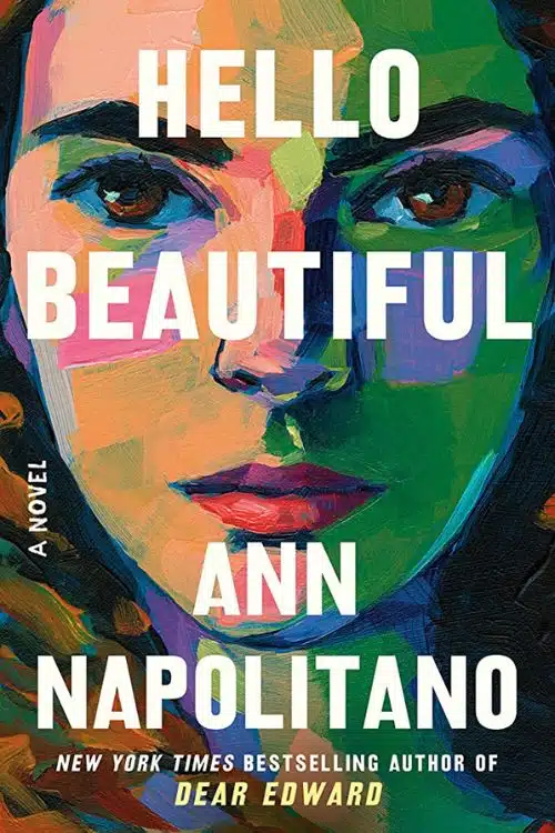 20 Most Anticipated Books of March 2023 - Hello Beautiful by Ann Napolitano