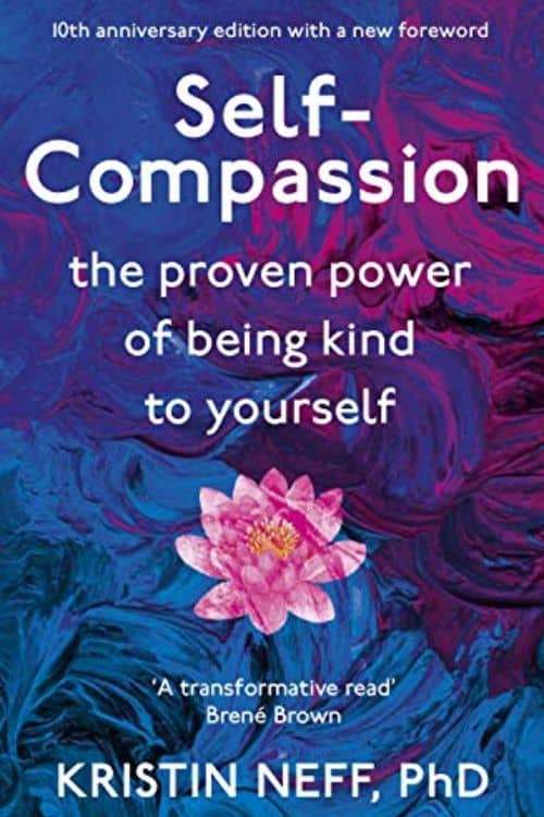 Top 10 Books on Self Love - The Power of Self-Compassion