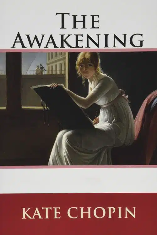 The Awakening by Kate Chopin