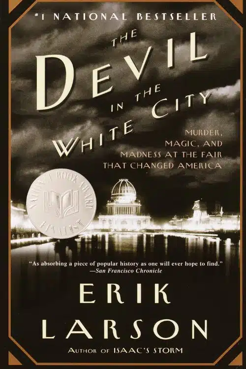 Books That Will Keep You Up At Night - The Devil in the White City by Erik Larson