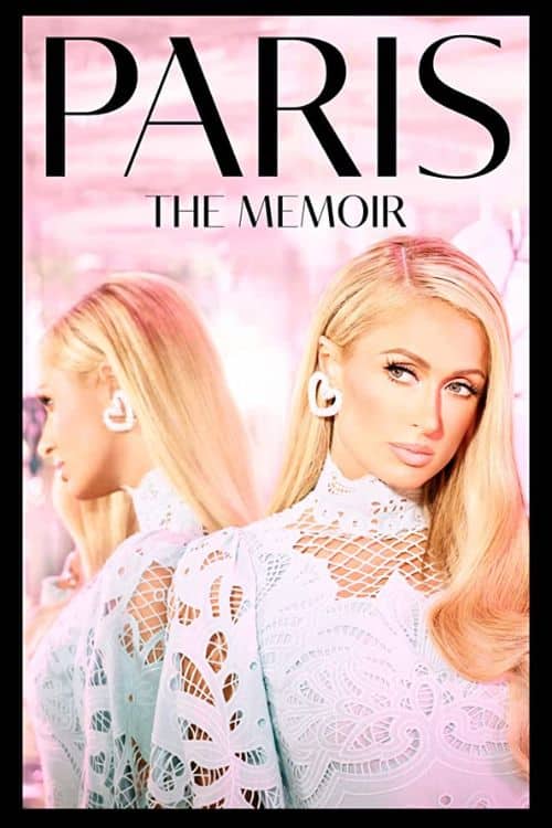 20 Most Anticipated Books of March 2023 - Paris: The Memoir by Paris Hilton