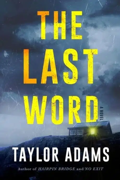 10 Most Anticipated Horror Novels of April 2023 - The Last Word by Taylor Adams