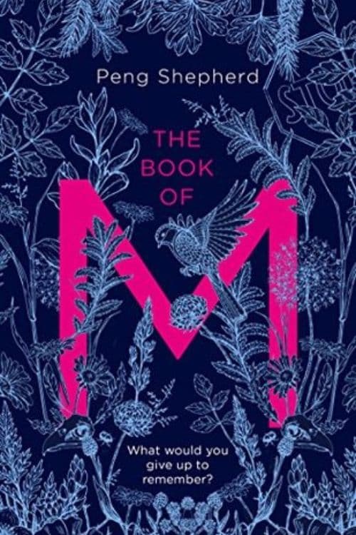 "The Book of M" by Peng Shepherd