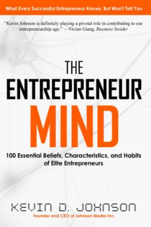 15 Best Books on Generating Wealth - The Entrepreneur Mind by Kevin D. Johnson