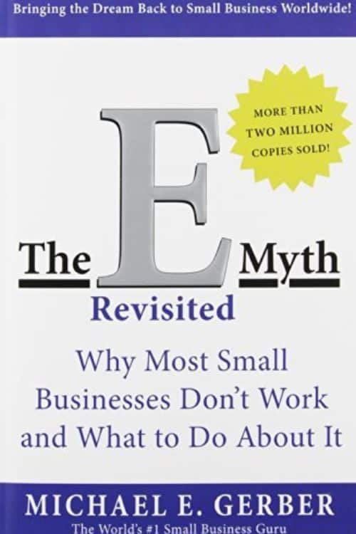 20 Highly Recommended Books By Rich People - The E-Myth Revisited by Michael E. Gerber