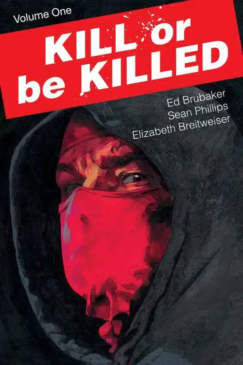 15 Murder Mystery Comics We Recommend - Kill or be Killed by Ed Brubaker and Sean Phillips