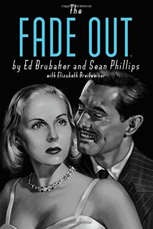 The Fade Out by Ed Brubaker and Sean Phillips