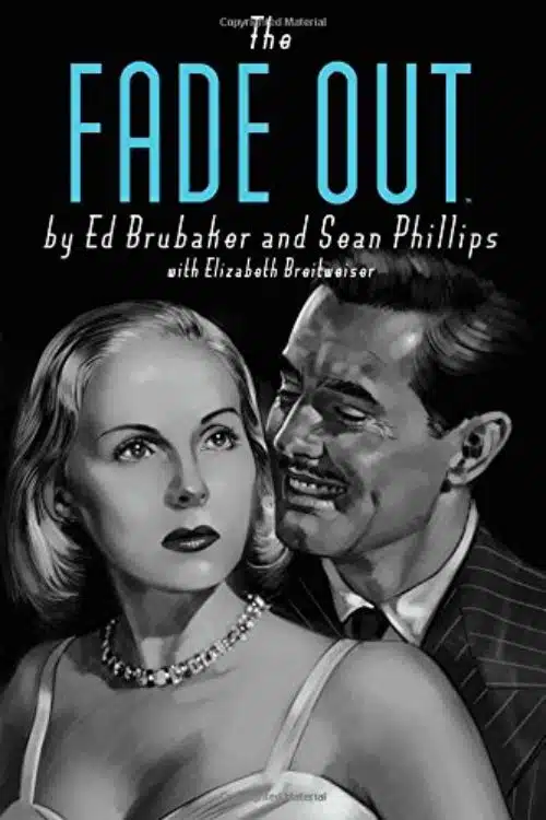 The Fade Out by Ed Brubaker and Sean Phillips