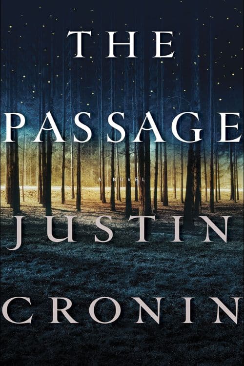 "The Passage" by Justin Cronin