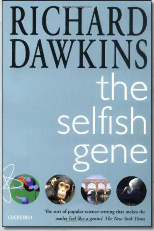 Uncovering 10 Visionary Books of Genius Scientists - The Selfish Gene by Richard Dawkins