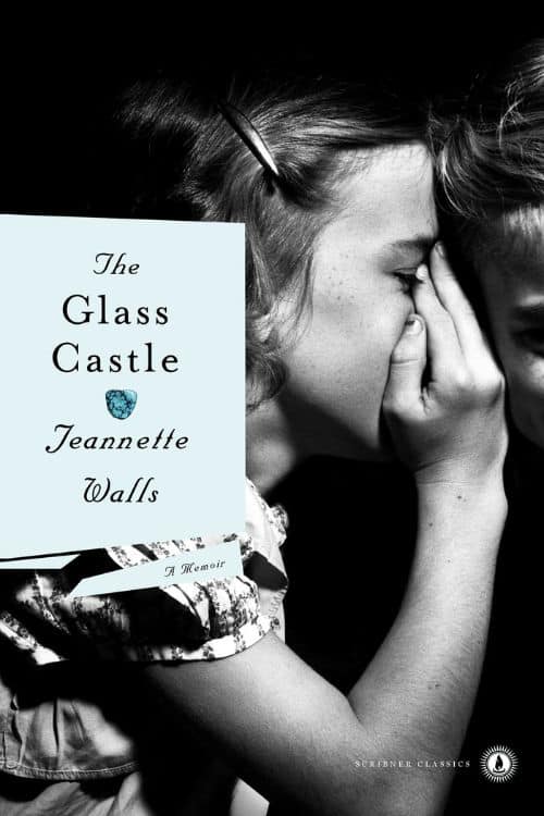 The Glass Castle by Jeannette Walls