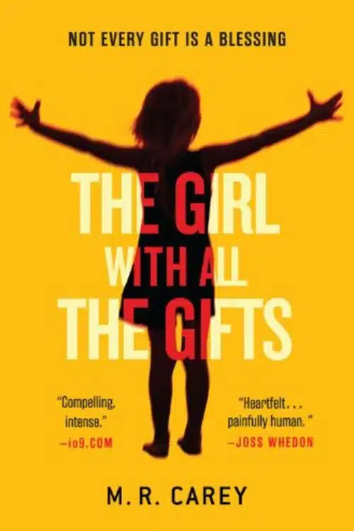 10 Post-Apocalyptic Infection Novels to Read After The Last of Us - "The Girl with All the Gifts" by M.R. Carey