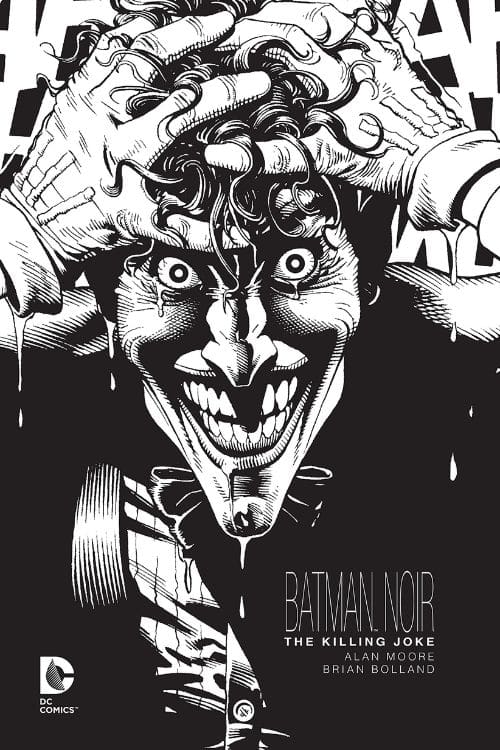 10 Greatest Black and White DC Comics - Batman: The Killing Joke