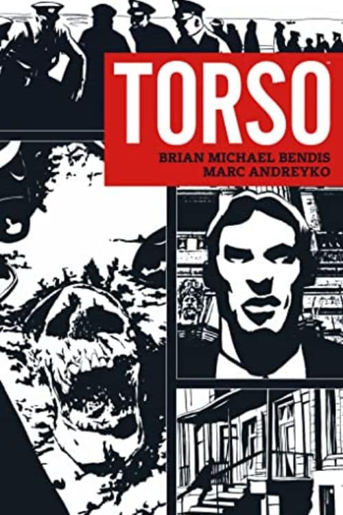 15 Murder Mystery Comics We Recommend - Torso by Brian Michael Bendis